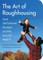 The Art of Roughhousing