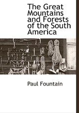 The Great Mountains and Forests of the South America