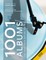 1001 Albums You Must Hear Before You Die