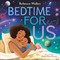 Bedtime for Us