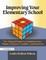 Improving Your Elementary School