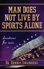 Man Does Not Live by Sports Alone