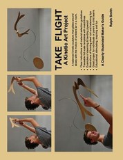 TAKE FLIGHT, A Kinetic Art Project