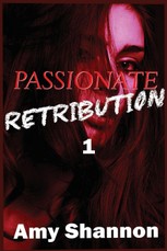 Passionate Retribution