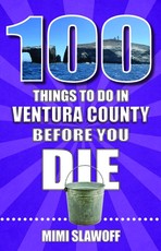 100 Things to Do in Ventura County Before You Die