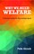 Why We Need Welfare