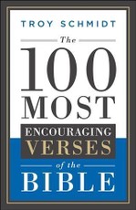 100 Most Encouraging Verses of the Bible