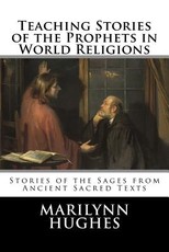 Teaching Stories of the Prophets in World Religions