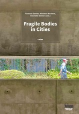 Fragile Bodies in Cities