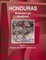 Honduras Business Law Handbook Volume 1 Strategic Information and Basic Laws