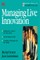 Managing Live Innovation