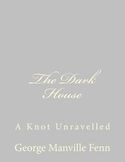 The Dark House