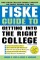 Fiske Guide to Getting into the Right College