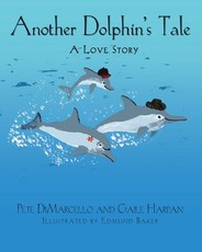 Another Dolphin's Tale, A Love Story