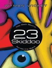 23 Skiddoo: Way Back Beyond Across the Stars