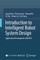 Introduction to Intelligent Robot System Design