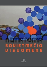 Nematoma sovietmečio visuomenė