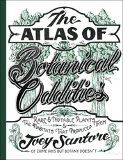 The Atlas of Botanical Oddities