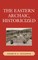 The Eastern Archaic, Historicized
