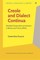 Creole and Dialect Continua