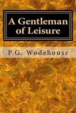 A Gentleman of Leisure
