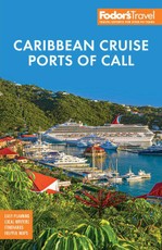Fodor's Caribbean Cruise Ports of Call