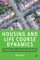 Housing and Life Course Dynamics