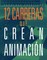 12 Carreras Que Crean AnimaciÃÂ³n