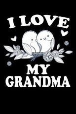 I Love My Grandma