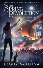 Spring Revolution (Ondine Book #4)