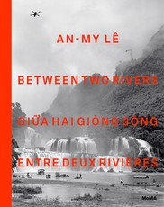 An-My LÃÂª Between Two Rivers