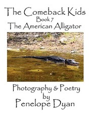 The Comeback Kids, Book 7, the American Alligator