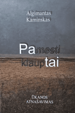 Ūkanos atnašavimas. II dalis: Pamesti klauptai