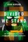 Divided We Stand