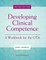 Developing Clinical Competence