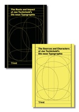 The Roots and Impact of Jan Tschichold's Die neue Typographie / The Sources and Characters of Jan Tschichold's Die neue Typographie