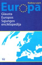 Europa. Glausta Europos Sąjungos enciklopedija