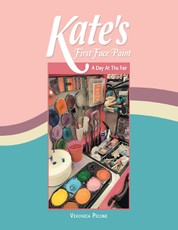 Kate's First Face Paint: A Day At the Fair