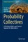 Probability Collectives