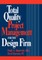 Total Quality Project Management for the Design Firm
