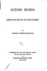 Across Russia, From the Baltic to the Danube