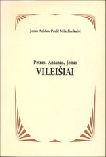 Petras, Antanas, Jonas Vileišiai