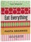 Pasta Grannies: Eat Everything!