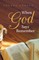 Harner, S: When God Says Remember