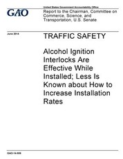 Traffic safety - alcohol ignition interlocks are effective while installed; less is know about how to increase installation rates