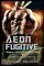 Aeon Fugitive