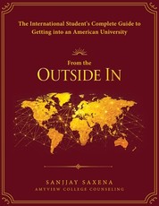 From The Outside In - The Complete Guide For US College Admissions