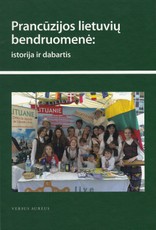 Prancūzijos lietuvių bendruomenė: istorija ir dabartis