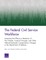 The Federal Civil Service Workforce