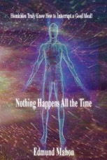 Nothing Happens All the Time